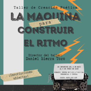 Taller de creación poética: La Máquina para construir el ritmo