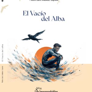 El vacío del alba de Pedro Luis Jiménez Espinel