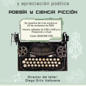 Taller de Creación y Apreciación Poética: Poesía y Ciencia Ficción