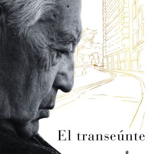 Preventa Especial: El transeúnte - Rogelio Echavarría